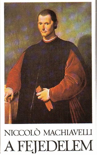 Niccolo Machiavelli - A fejedelem