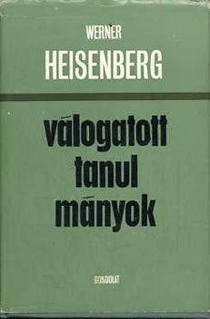 Werner Heisenberg - Válogatott tanulmányok