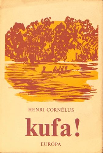 Henri Cornlus - Kufa!