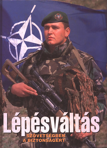 T�r�s Istv�n - L�p�sv�lt�s - Sz�vets�gben a biztons�g�rt