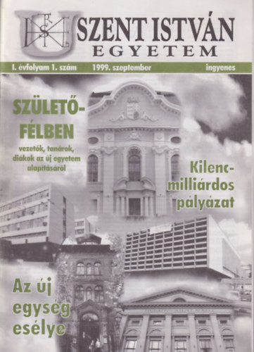 Dr. Szendr� P�ter  (szerk.) - Szent Istv�n Egyetem I. �vf. 1. sz�m 1999. szeptember