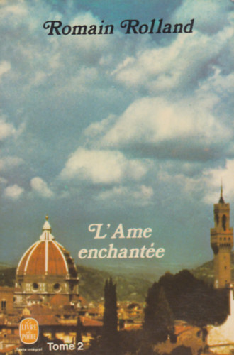 Romain Rolland - L'ame enchant�e - Tome II.