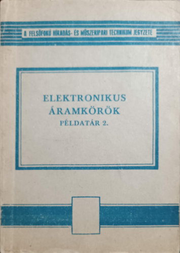 Palots Lszl - Elektronikus ramkrk - Pldatr 2.