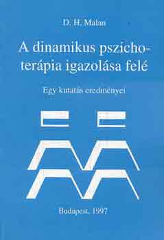 Davidh. Malan - A dinamikus pszichoter�pia igazol�sa fel�