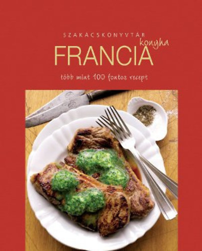 Szak�csk�nyvt�r - Francia konyha