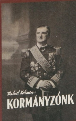 Walzer  Kelemen (Magyar) - Korm�nyz�nk