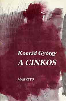 Konr�d Gy�rgy - A cinkos