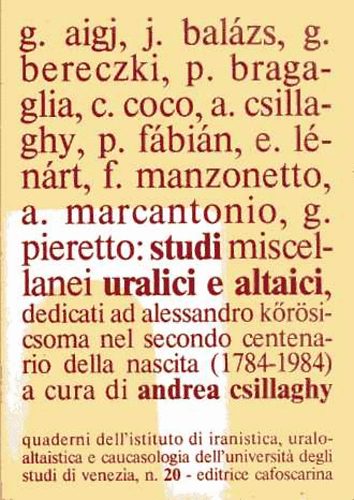 Csillaghy Andrea - Studi miscellanei uralici e altaici