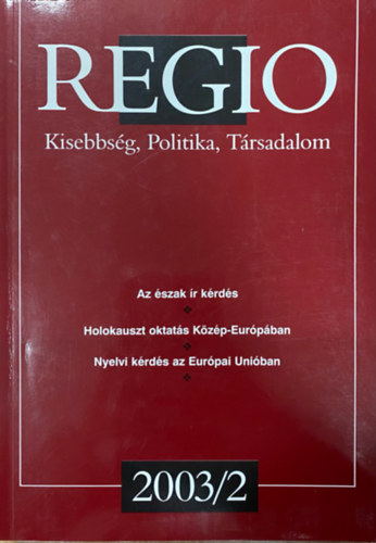 Regio- Kisebbsg, Politika, Trsadalom (2003/2)