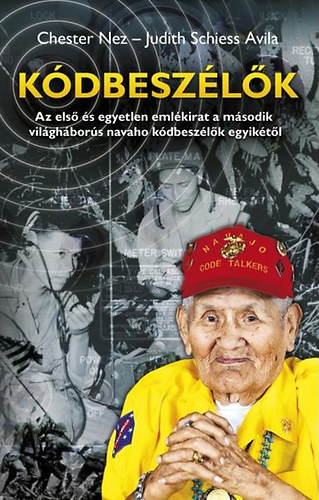 Chester Nez; Judith Schiess Avila - K�dbesz�l�k