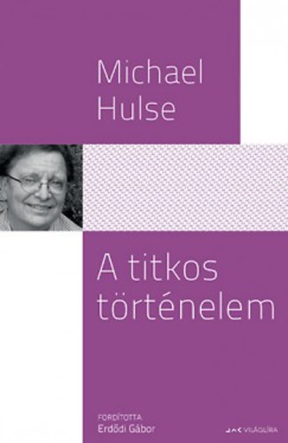 Michael Hulse - A titkos trtnelem