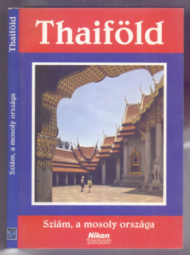 Tth Jzsef - Thaifld: Szim, a mosoly orszga