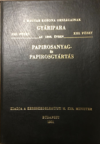 Papirosanyag- �s papirosgy�rt�s