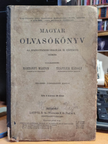 Tr�jtler K�roly M�rtonfy M�rton - Magyar olvas�k�nyv az iparostanonc-iskol�k II. oszt�lya sz�m�ra