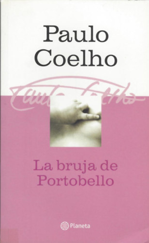 Paulo Coelho - La Bruja De Portobello