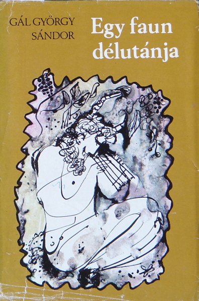 Gl Gyrgy Sndor - Egy faun dlutnja (Claude Debussy letregnye)