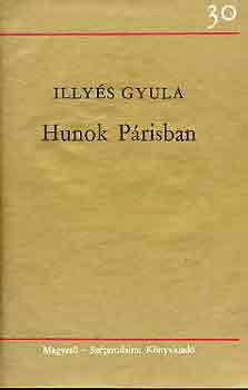 Illy�s Gyula - Hunok P�risban