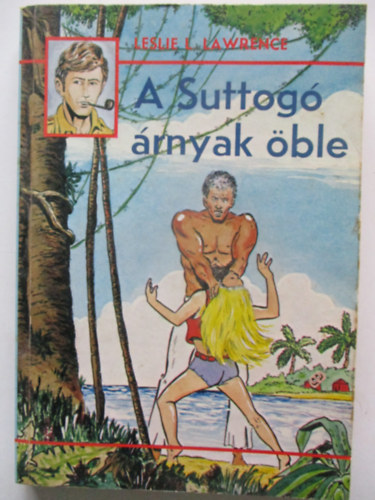 Leslie L. Lawrence - A suttogó árnyak öble - Gesta kiadvány