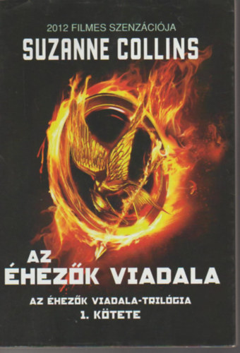 Suzanne Collins - Az hezk viadala