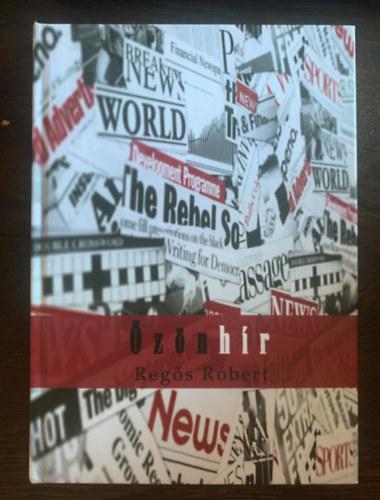 Regs Rbert - znhr - Publicisztikk 2012-2017 - Dediklt!