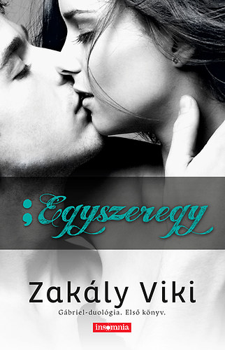 Zakály Viki - Egyszeregy