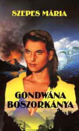 Szepes M�ria - Gondw�na boszork�nya