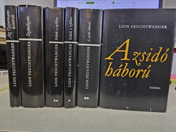 Lion Feuchtwanger - 4db Lion Feuchtwanger reg�ny 6 k�tetben: Az Oppermann testv�rek+ Sz�m�zet�s+ R�k�k a sz�l�ben I-II+ A zsid� h�bor� I-II