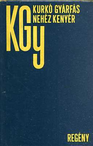 Kurk� Gy�rf�s - Neh�z keny�r