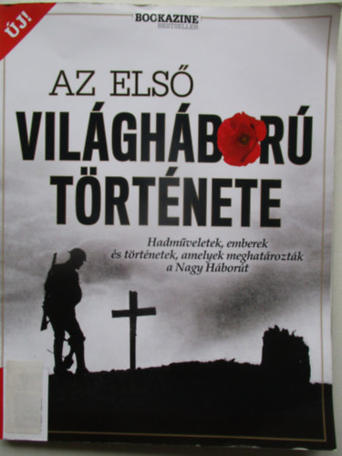 Az els� vil�gh�bor� t�rt�nete - Bookazine Bestseller