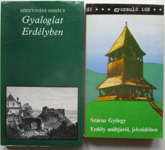 Gyaloglat Erdlyben + Erdly mltjrl, jelenidben