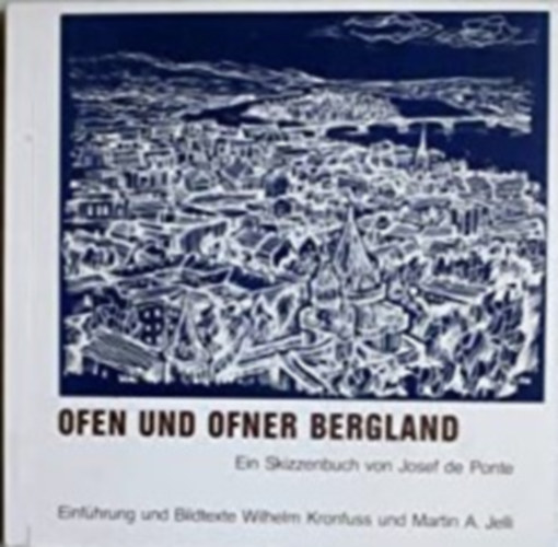 Josef de Ponte - Ofen und ofner bergland