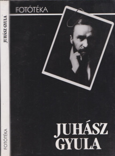 Tasi Jzsef  (szerk.) - Juhsz Gyula (fottka) - Dediklt/Tasi Jzsef szerkeszt ltal