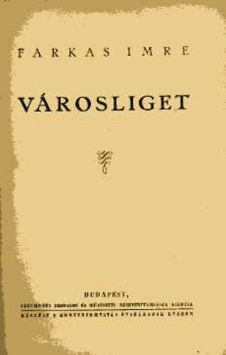 Farkas Imre - V�rosliget