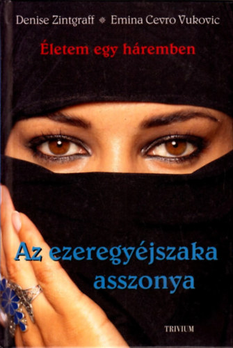 D.-Vukovic, E.C. Zintgraff - Az ezeregyjszaka asszonya