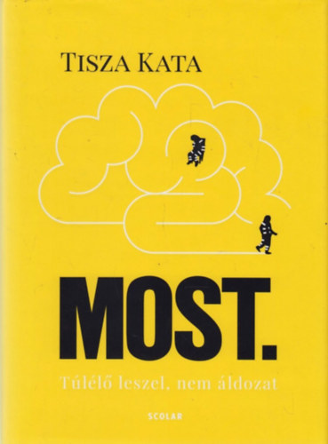Tisza Kata - Most- Tll leszel, nem ldozat