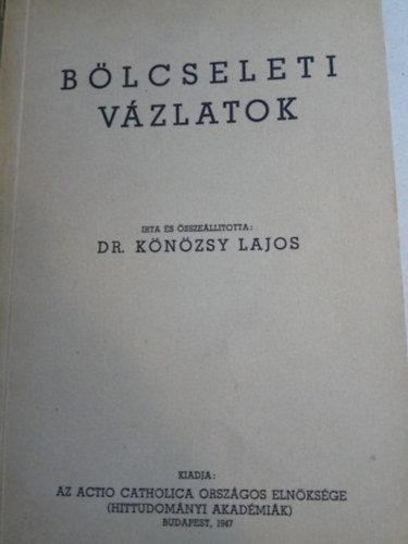 Dr. Knzsi Lajos - Blcseleti vzlatok