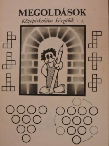 Kzpiskolba kszlk 2. - Megoldsok - sszefoglal matematikbl a nyolcadikosok szmra