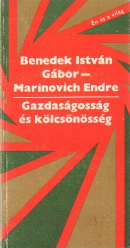 Benedek I. Gbor-Marinovich E. - Gazdasgossg s klcsnssg (amit a KGST-rl tudni kell)