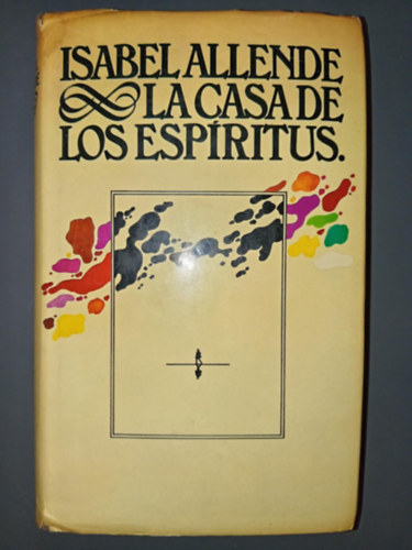 Isabel Allende - La casa de los espritus (Ksrtethz - A szerencse lnya 3. eredeti nyelven)