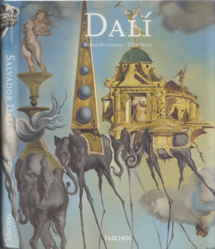 Robert Descharnes Gilles Nret - Salvador Dal 1904-1989 (Taschen) - magyar nyelv