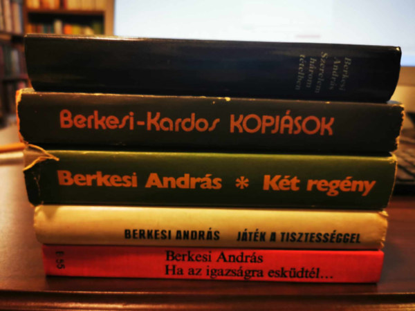 Berkesi András - 5db Berkesi kötet, KÖNYVMENTŐ AJÁNLAT: Szerelem három tételben+ Berkesi-Kardos György Kopjások+Két regény FB 86, 13.ügynök+ Játék a tisztességgel+ Ha az igazságra esküdtél