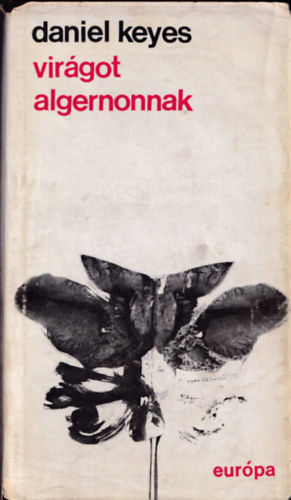 Daniel Keyes - Vir�got Algernonnak
