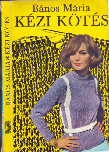 Bános Mária - Kézi kötés