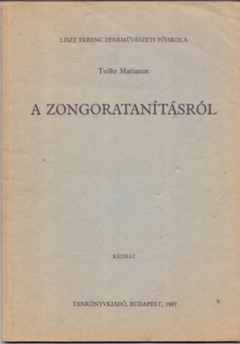 Te�ke Marianne - A zongoratan�t�sr�l