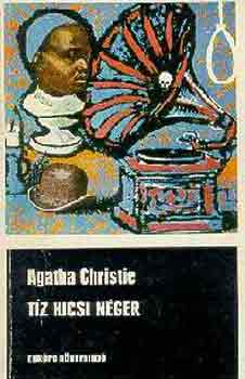 Agatha Christie - Tz kicsi nger