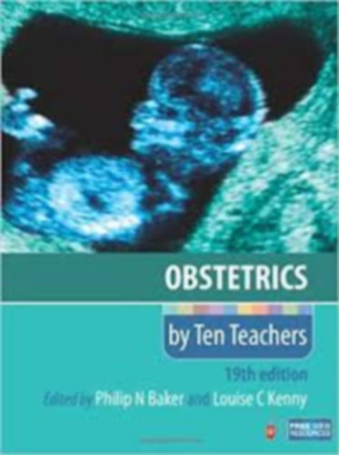 Obstetrics by Ten Teachers