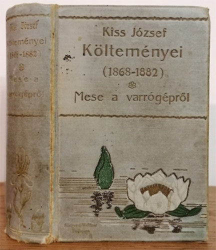 Kiss Jzsef - Kltemnyei (1868-1882) - Mese a varrgprl