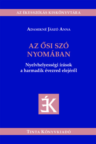 Adamikn Jsz Anna - Az si sz nyomban