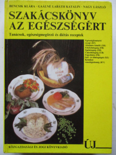 Bencsik-Galn-Nagy - Szakcsknyv az egszsgrt