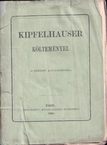 Kipfelhauser  (Tth Klmn) - Kipfelhauser kltemnyei